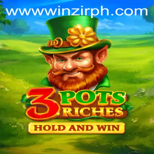 Exploring the Exciting World of 3potsRiches with WinZir